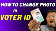 How to Change Photo in Voter ID Card Online ? Change Photo in Voter-ID Card